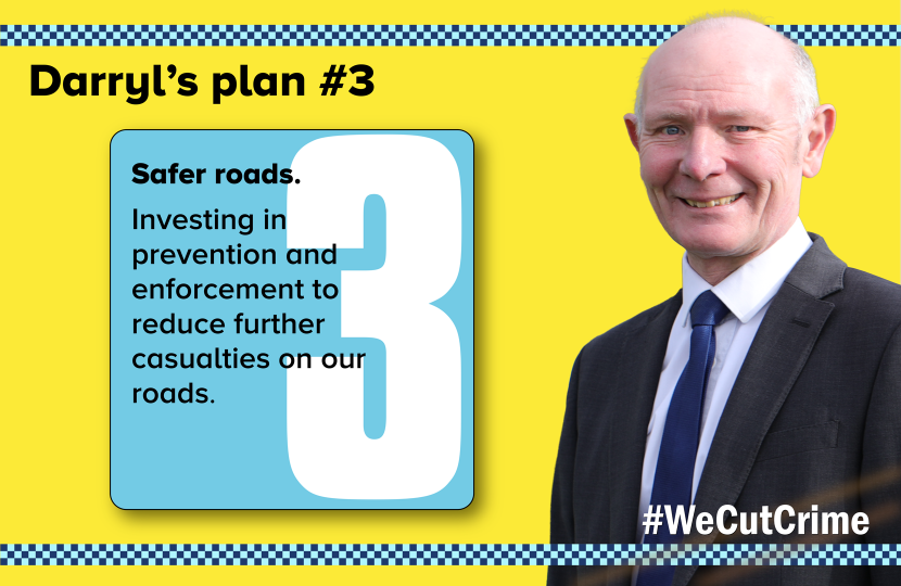 Darryl Preston is determined to play his part in reducing deaths and serious injury on our roads in the next twenty years. It will, though, require serious investment in time, money and will power – but by investing in better policing of our roads, we can reduce, and eventually eliminate, accidents and catch those who are breaking the law.